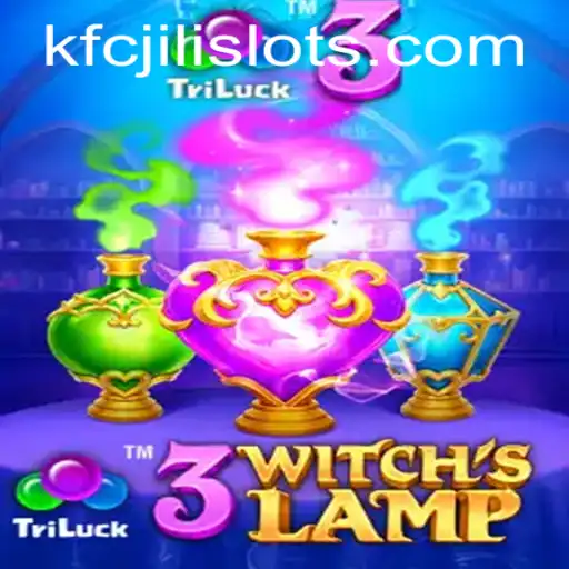 3WitchsLamp: A Magical Adventure with KFCJILI